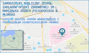 SZPITAL-ODDZIAŁ CHORÓB WEWNĘTRZNYCH Z PODODDZIAŁEM DIABETOLOGICZNYM - SAMODZIELNY PUBLICZNY ZESPÓŁ ZAKŁADÓW OPIEKI ZDROWOTNEJ IM. MARSZAŁKA JÓZEFA PIŁSUDSKIEGO W PŁOŃSKU - HENRYKA SIENKIEWICZA 7,  PŁOŃSK