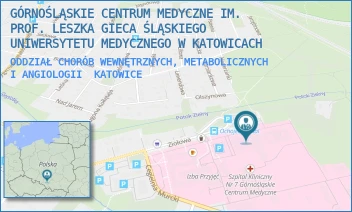 ODDZIAŁ CHORÓB WEWNĘTRZNYCH, METABOLICZNYCH I ANGIOLOGII - GÓRNOŚLĄSKIE CENTRUM MEDYCZNE IM. PROF. LESZKA GIECA ŚLĄSKIEGO UNIWERSYTETU MEDYCZNEGO W KATOWICACH - UL. ZIOŁOWA 45-47,  KATOWICE