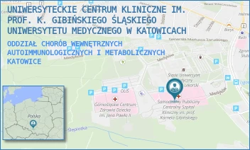 ODDZIAŁ CHORÓB WEWNĘTRZNYCH AUTOIMMUNOLOGICZNYCH I METABOLICZNYCH - UNIWERSYTECKIE CENTRUM KLINICZNE IM. PROF. K. GIBIŃSKIEGO ŚLĄSKIEGO UNIWERSYTETU MEDYCZNEGO W KATOWICACH - UL. MEDYKÓW 14,  KATOWICE