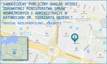 ODDZIAŁ WIELOPROFILOWY - SAMODZIELNY PUBLICZNY ZAKŁAD OPIEKI ZDROWOTNEJ MINISTERSTWA SPRAW WEWNĘTRZNYCH I ADMINISTRACJI W KATOWICACH IM. SIERŻANTA GRZEGO - PLAC SŁAWIKA I ANTALLA 1,  KATOWICE