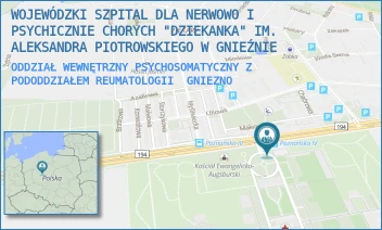 ODDZIAŁ WEWNĘTRZNY PSYCHOSOMATYCZNY Z PODODDZIAŁEM REUMATOLOGII - WOJEWÓDZKI SZPITAL DLA NERWOWO I PSYCHICZNIE CHORYCH "DZIEKANKA" IM. ALEKSANDRA PIOTROWSKIEGO W GNIEŹNIE - POZNAŃSKA 15,  GNIEZNO