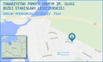 ZAKŁAD OPIEKUŃCZO-LECZNICZY - TOWARZYSTWO POMOCY CHORYM IM. SŁUGI BOŻEJ STANISŁAWY LESZCZYŃSKIEJ - KRÓLEWSKA 8,  PIŁA